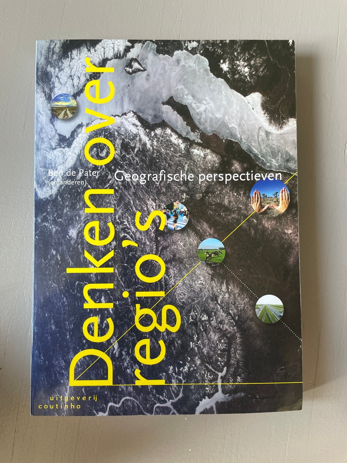 Denken over regio's: Geografische perspectieven, Ophalen of Verzenden, Gamma, Zo goed als nieuw, HBO