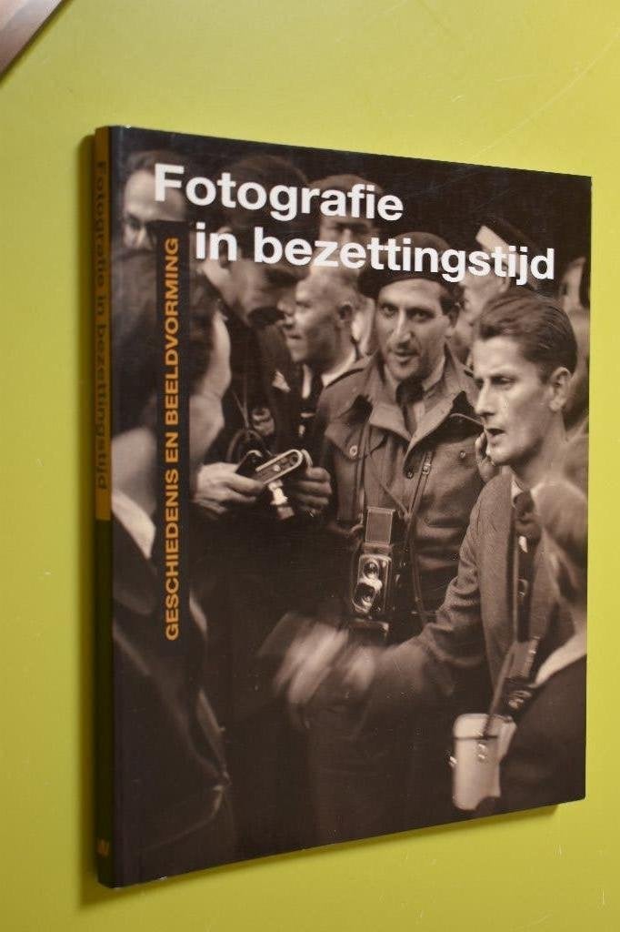 Fotofrafie in Bezettingstijd- 1e druk- 1993, Boeken, Oorlog en Militair, Tweede Wereldoorlog, Ophalen of Verzenden, Zo goed als nieuw