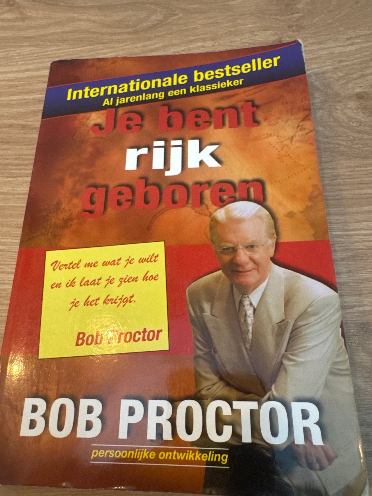 Je bent rijk geboren - Bob Proctor (persoonlijke ontwikkelin, Ophalen of Verzenden, Zo goed als nieuw, Nederland
