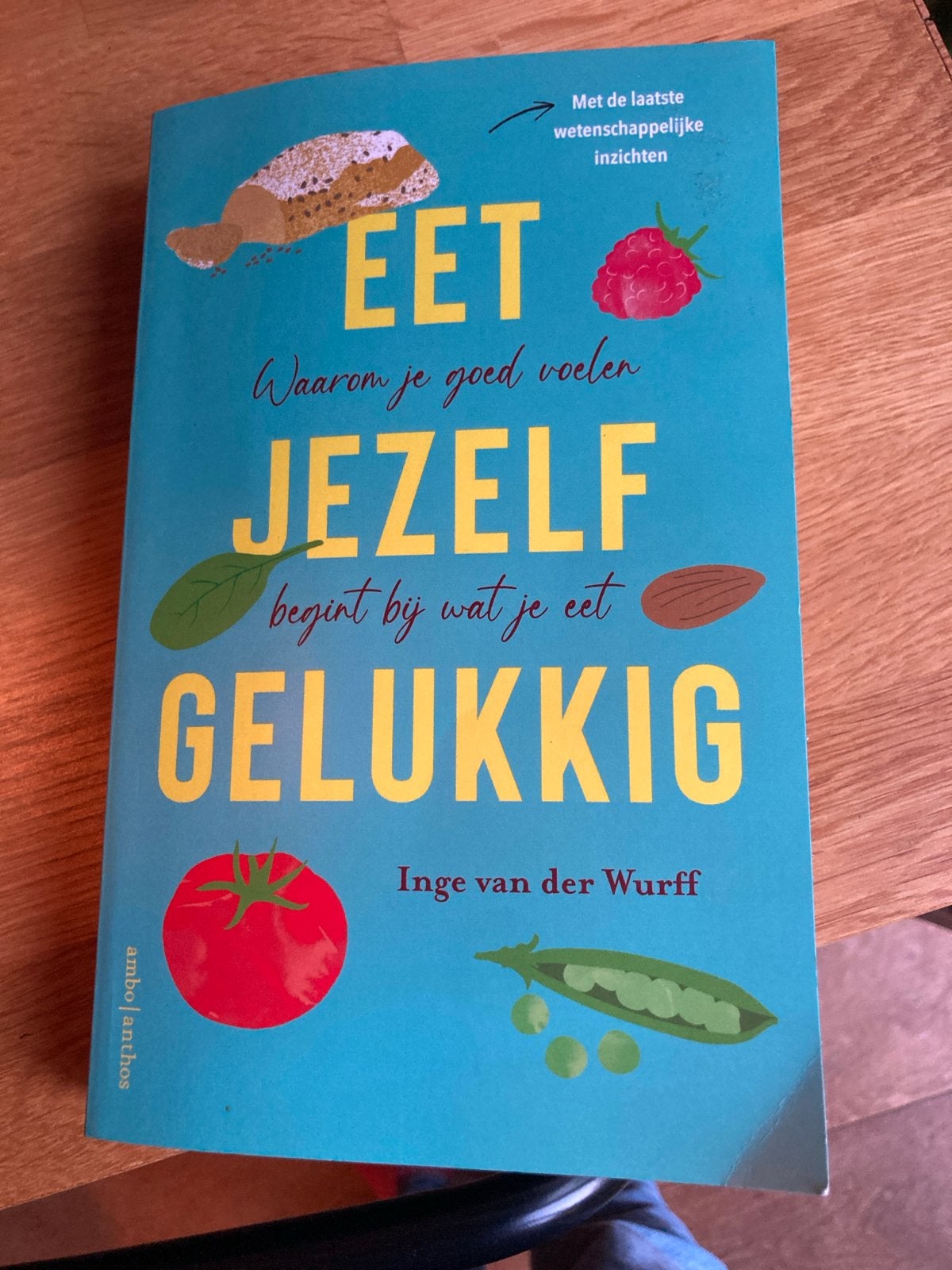 Eet Jezelf Gelukkig: Gezond eten voor een beter welzijn, Boeken, Gezondheid, Dieet en Voeding, Ophalen of Verzenden, Zo goed als nieuw