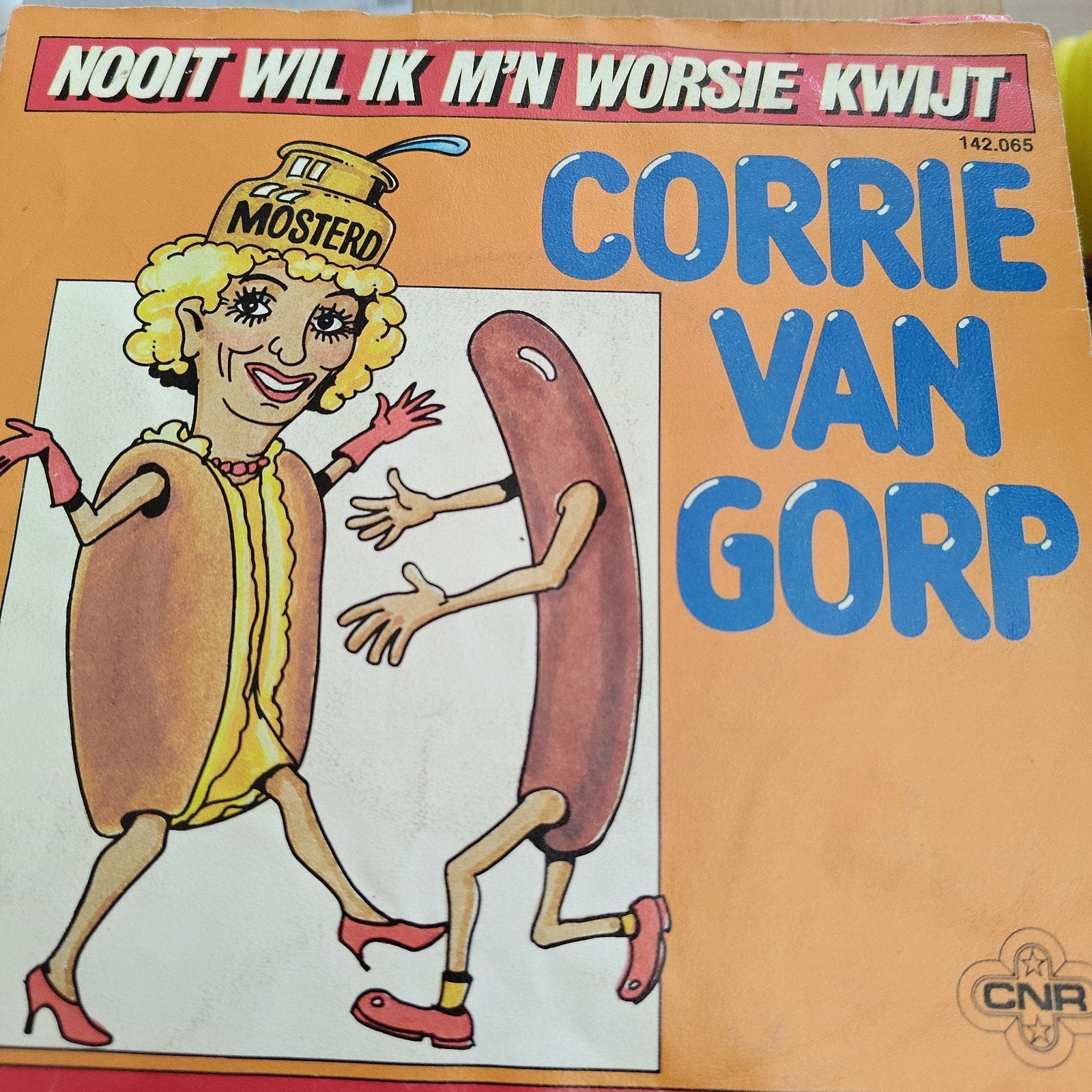 Corrie van Gorp - Nooit Wil Ik M'n Worsie Kwijt (Single), Gebruikt, 7 inch, Ophalen of Verzenden, EP