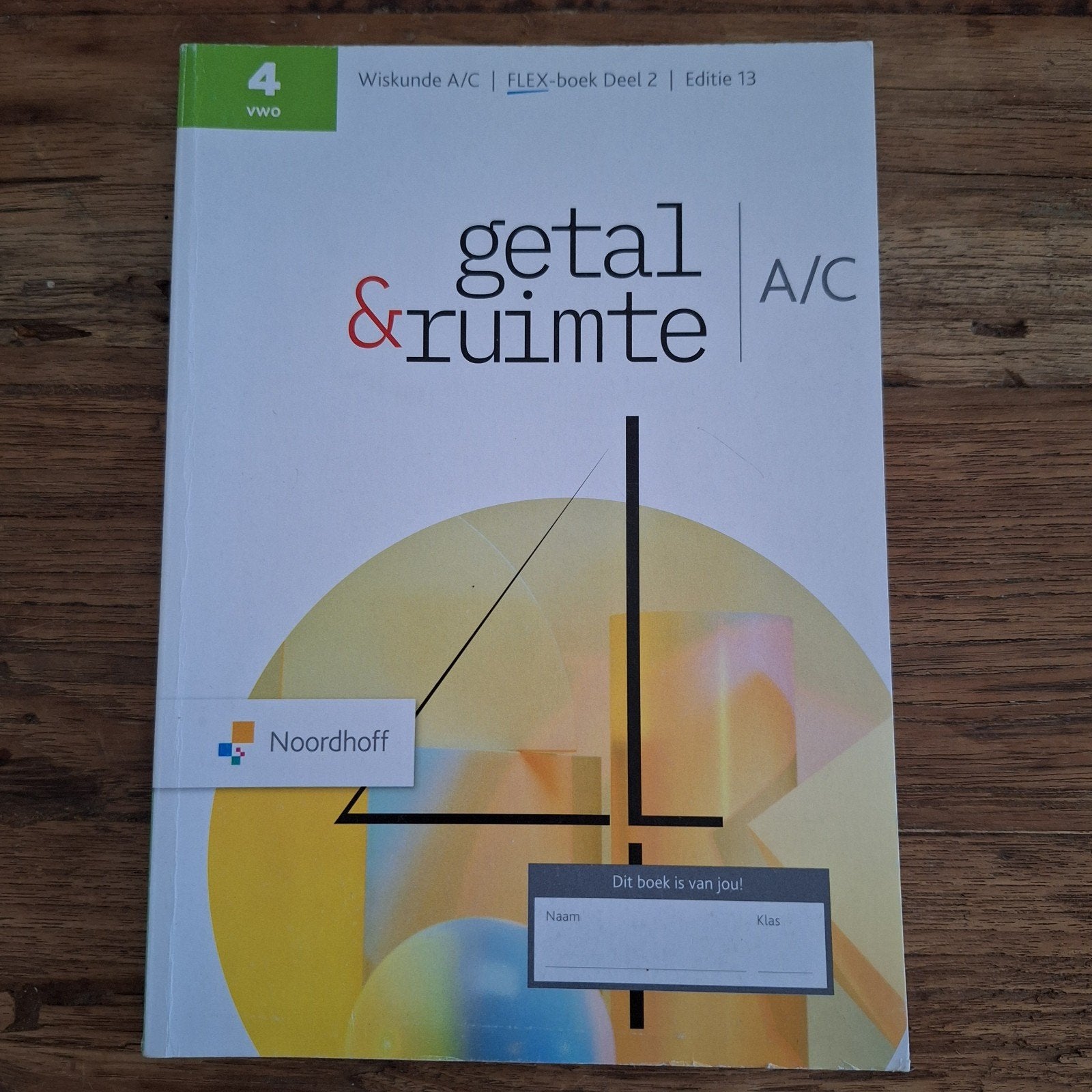 Getal & Ruimte Wiskunde A/C VWO Deel 2 Editie 13, Boeken, VWO, Ophalen of Verzenden, Zo goed als nieuw, Wiskunde A