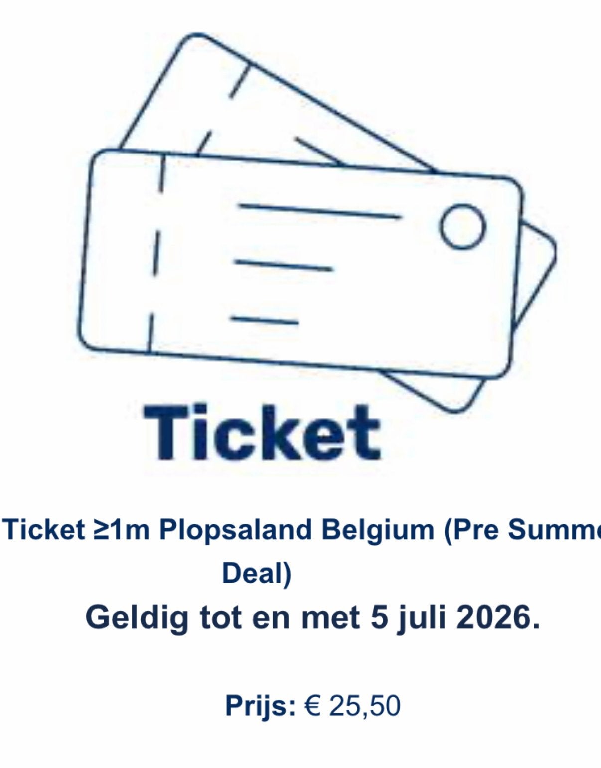 2 x tickets Plopsa Panne VOOR VANDAAG, Drie personen of meer, Ticket of Toegangskaart