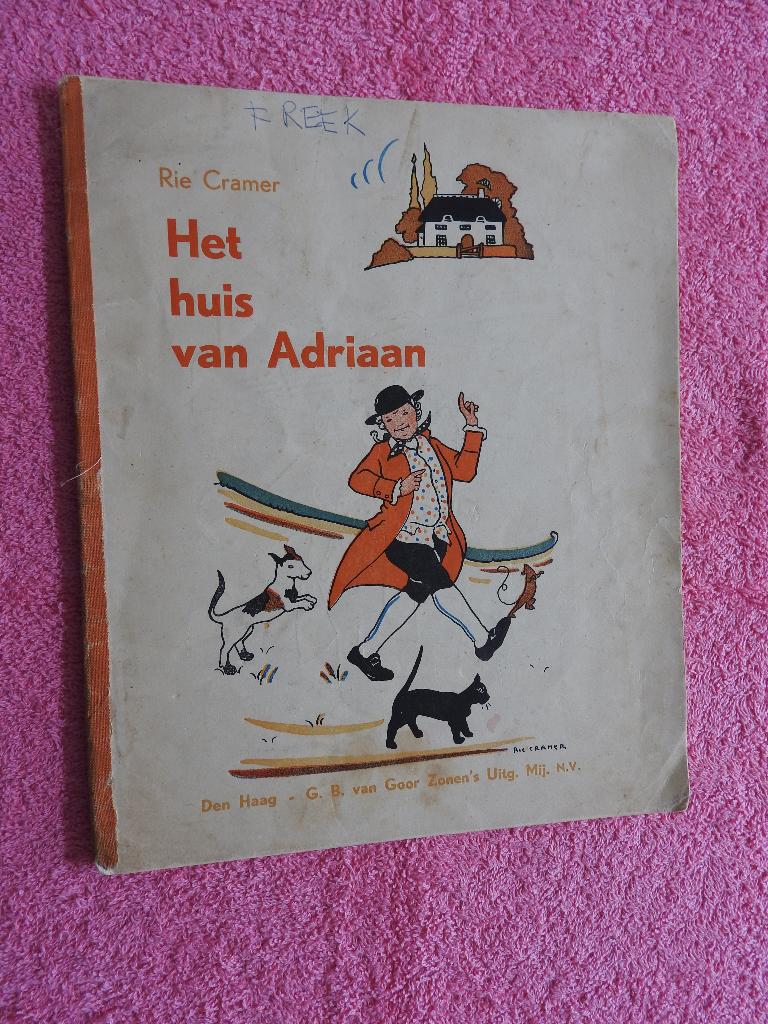 Rie Cramer - Het huis van Adriaan, Antiek en Kunst, Ophalen of Verzenden