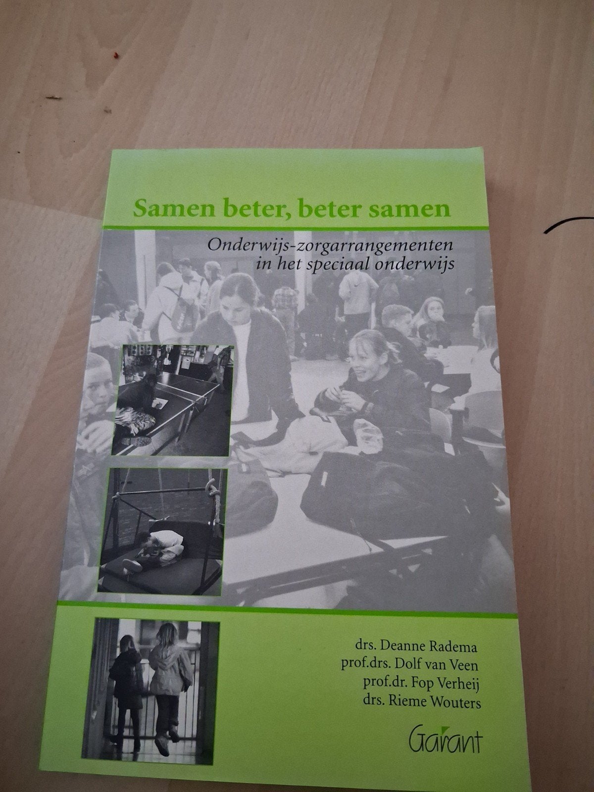 Samen beter, beter samen - Onderwijs-zorgarrangementen, Gelezen, Gamma, Deanne Radema, Dolf van Veen, Fop Verheij, Rieme Wouters