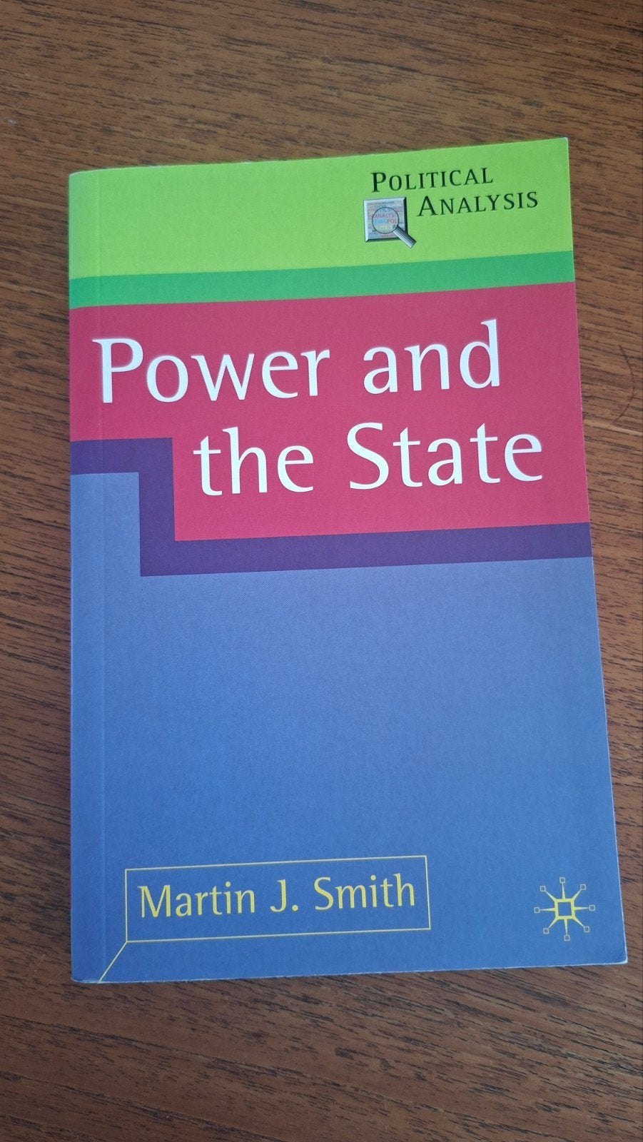 Power and the State - Martin J. Smith, Boeken, Martin J. Smith, Ophalen of Verzenden, Zo goed als nieuw, Politiek en Staatkunde
