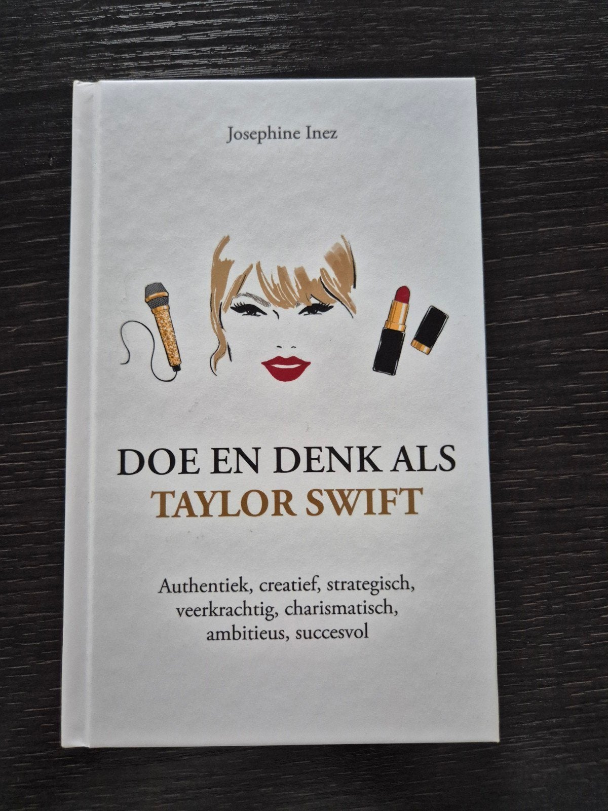 Doe en denk als Taylor Swift - Josephine Inez, Ophalen of Verzenden, Nieuw, Josephine inez