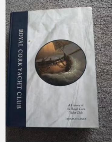 A History of the Royal Cork Yacht Club A. St.Leger, Ophalen of Verzenden, Zo goed als nieuw, A. St.Leger