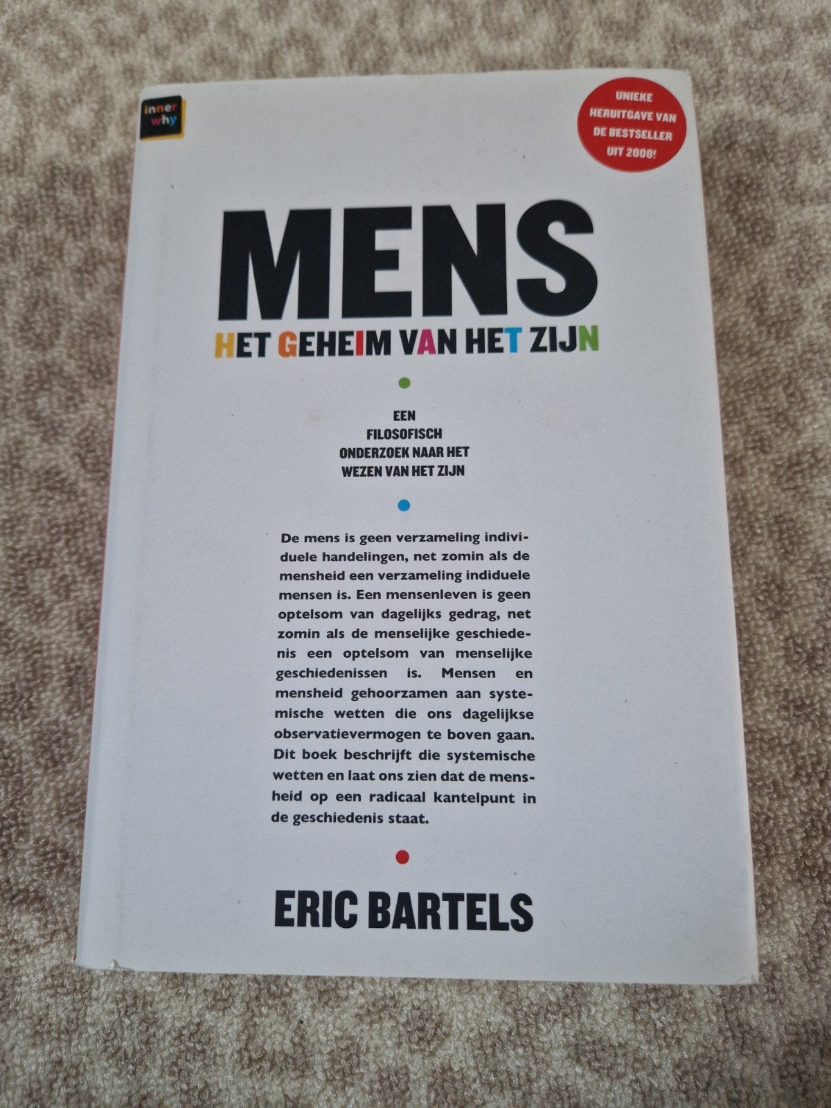 MENS: Het geheim van het zijn - Eric Bartels (Filosofie), Ophalen of Verzenden, Gelezen, Algemeen, Eric Bartels