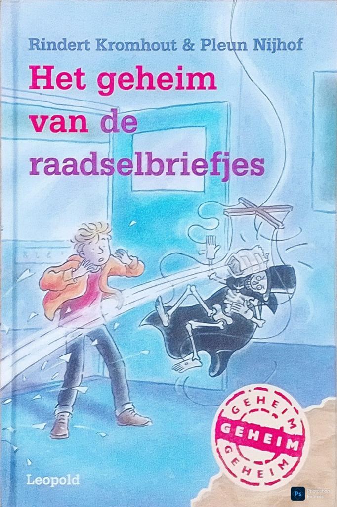 Het Geheim Van De Raadselbriefjes, Boeken, Gelezen, Fictie algemeen, Ophalen of Verzenden, Rindert Kromhout & Pleun Nijhof.