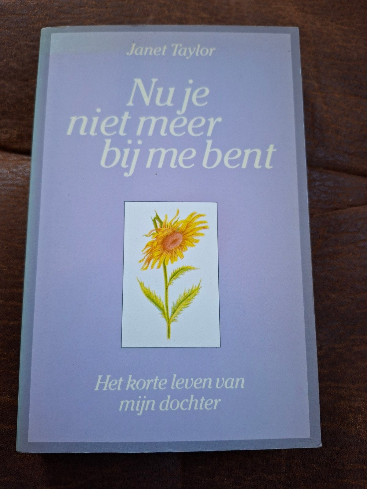 Nu je niet meer bij me bent - Janet Taylor, Ophalen of Verzenden, Gelezen