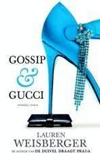 Lauren weisberger: gossip en gucci, Ophalen of Verzenden, Gelezen