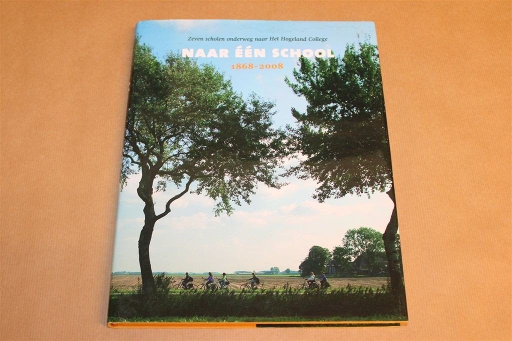 Naar Één School — Hogeland College 1868-2008, Boeken, Ophalen of Verzenden, Gelezen