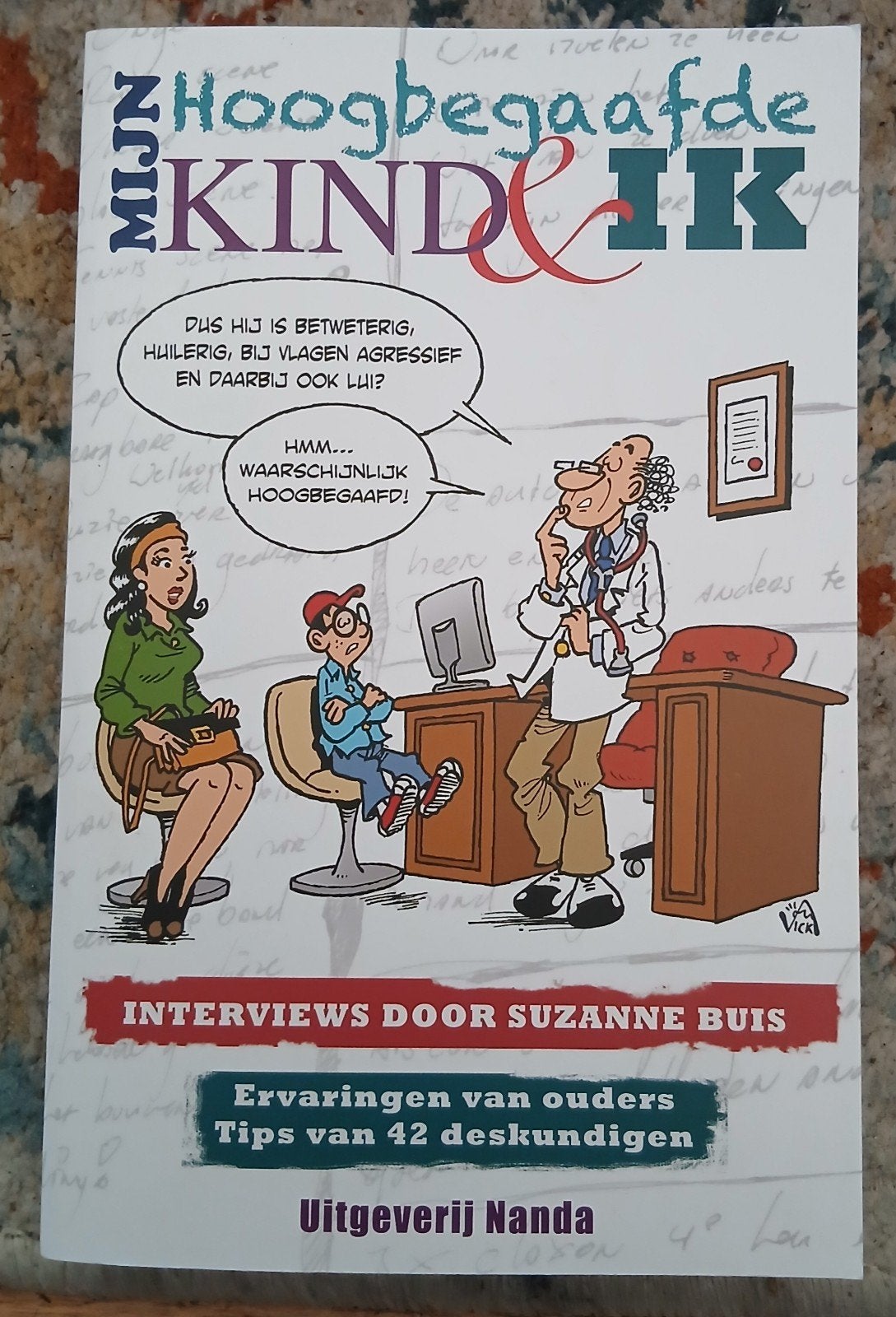 Mijn hoogbegaafde kind & ik, Boeken, Ophalen of Verzenden, Gelezen
