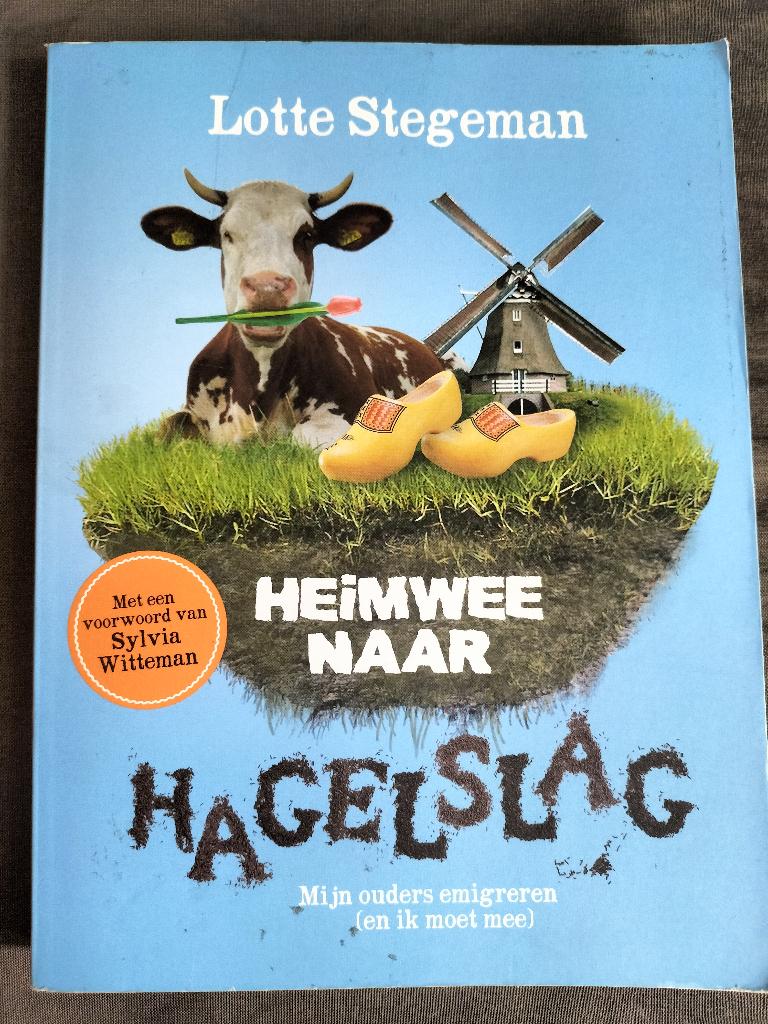 Lotte Stegeman - Heimwee naar hagelslag, Ophalen of Verzenden, Zo goed als nieuw, Lotte Stegeman, Non-fictie
