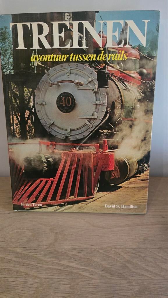 Treinen: Avontuur tussen de rails - David S. Hamilton, Ophalen of Verzenden