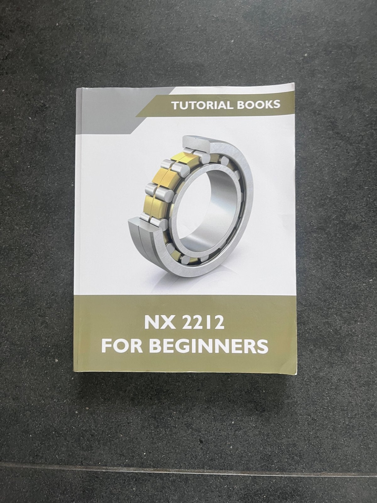 NX 2212 voor beginners - Tutorial Books, Ophalen of Verzenden, Zo goed als nieuw, Werktuigbouwkunde