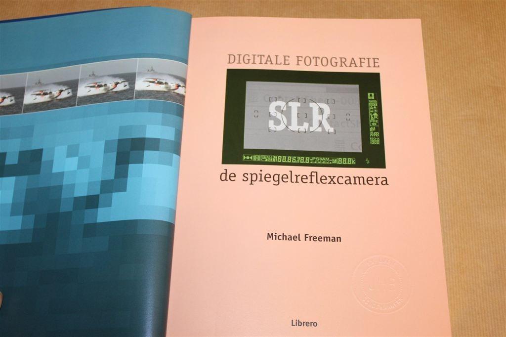 Digitale Fotografie — Gids voor de Spiegelreflexcamera, Ophalen of Verzenden, Gelezen, Fotograferen en Filmen
