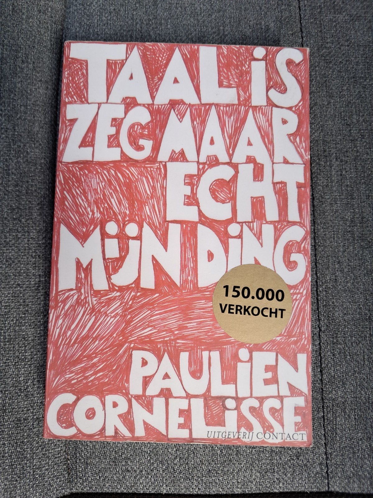 Taal is zeg maar echt mijn ding - Paulien Cornelisse, Verzenden, Zo goed als nieuw, Paulien Cornelisse, Nederland