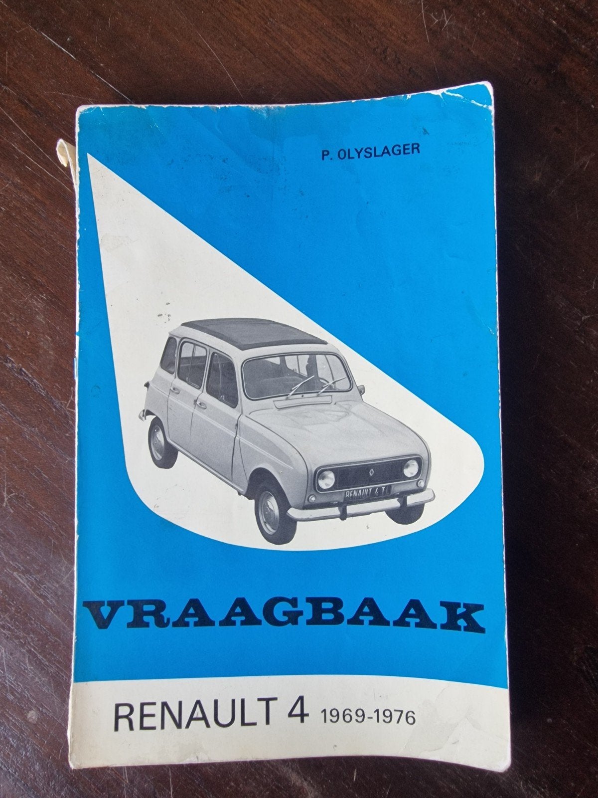 Vraagbaak Renault 4 (1969-1976) - Olyslager, Ophalen of Verzenden, Gelezen, Renault, P. Olyslager