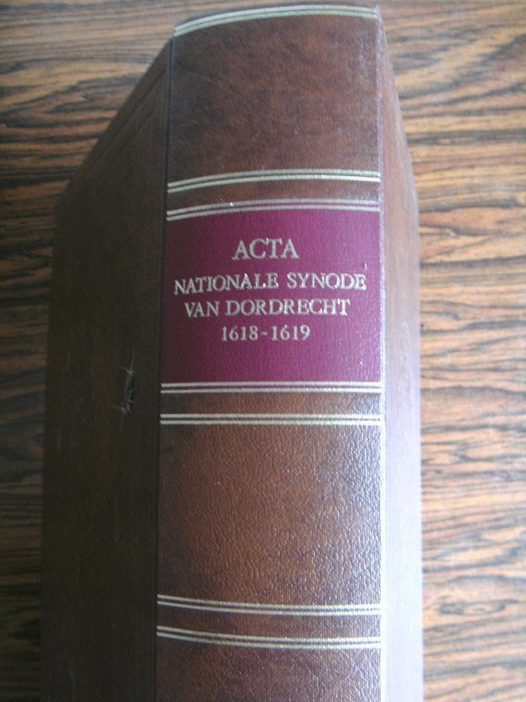 Acte Nationale Synode van Dordrecht, 1618-1619., Nieuw, Ophalen of Verzenden, Christendom | Protestants, Diverse auteurs