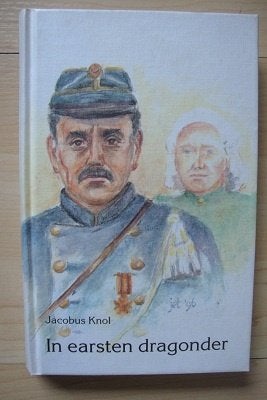 IN EARSTE DRAGONDER   Jacobus Knol friestalig, Ophalen of Verzenden, Zo goed als nieuw, Nederland