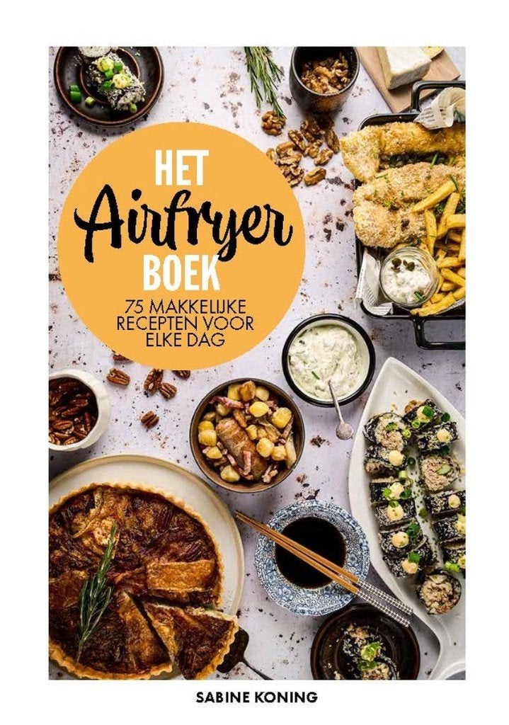 Het Airfryer Boek (NIEUW), Boeken, Ophalen of Verzenden, Nieuw, Sabine Koning, Overige gebieden