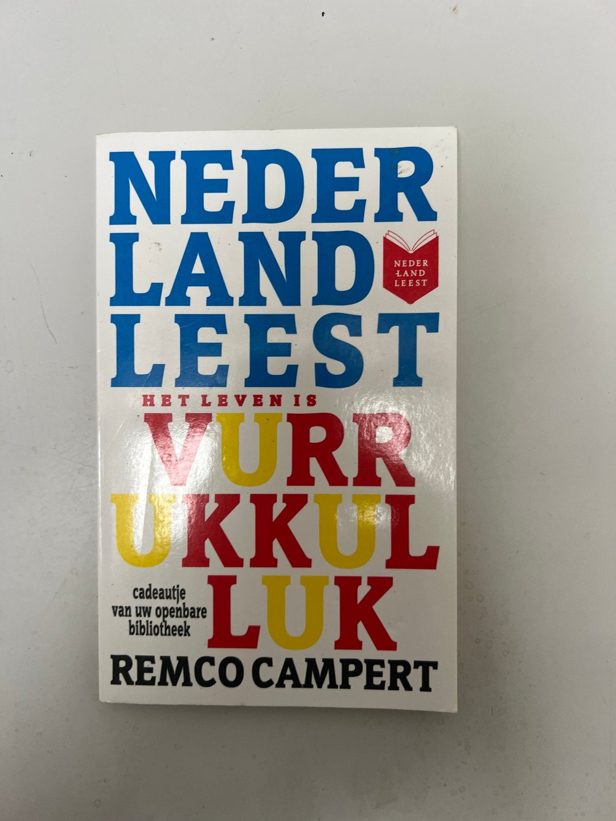 Nederland Leest: Het leven is vurrukkulluk - Remco Campert, Ophalen of Verzenden, Gelezen, Nederland