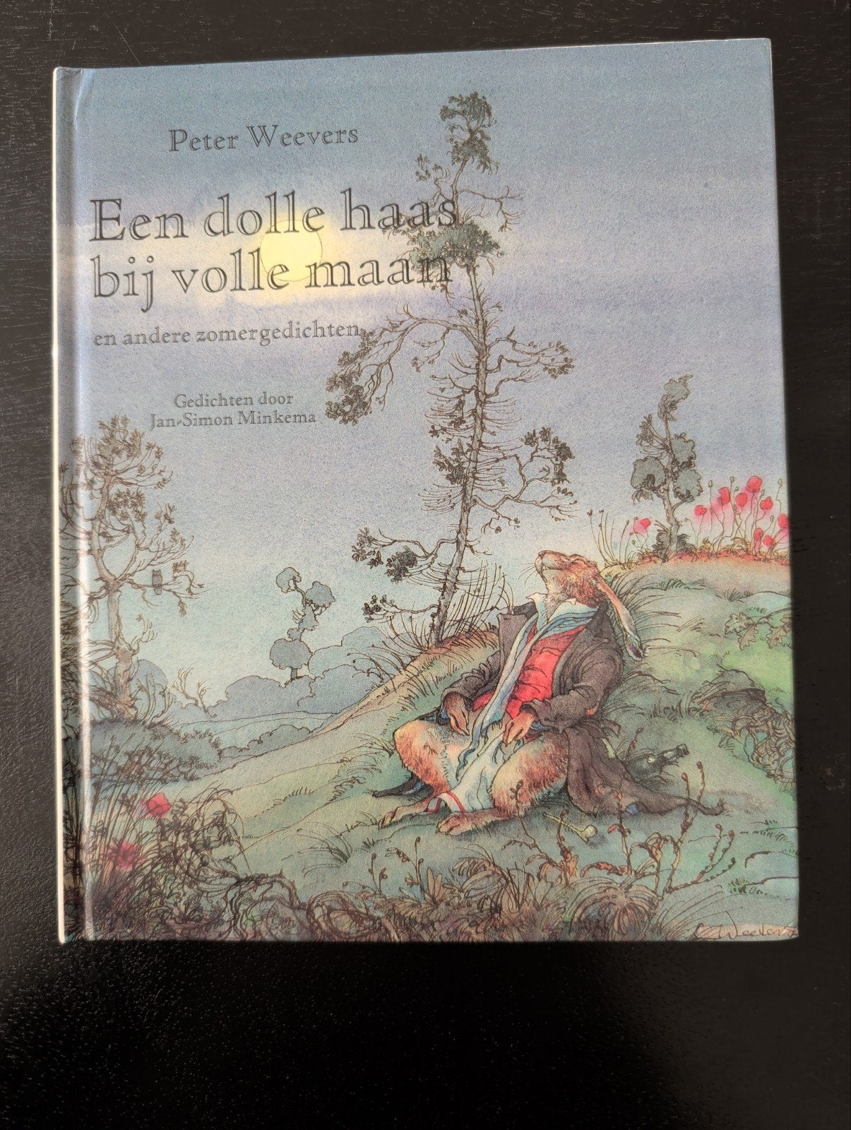 Een dolle haas bij volle maan - Peter Weevers (Gedichten), Ophalen of Verzenden, Zo goed als nieuw