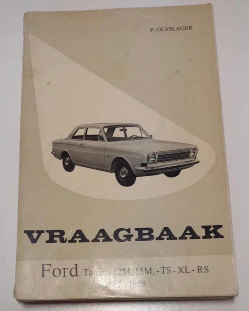 Vraagbaak Ford Taunus 12M 15M -TS-XL-RS (1967-1969), Ophalen of Verzenden, Gelezen, Ford