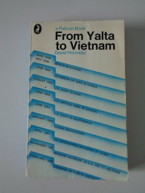 G-4911-8-3 : From Yalta to Vietnam - D. Horowitz., Ophalen of Verzenden, Gelezen, Azië