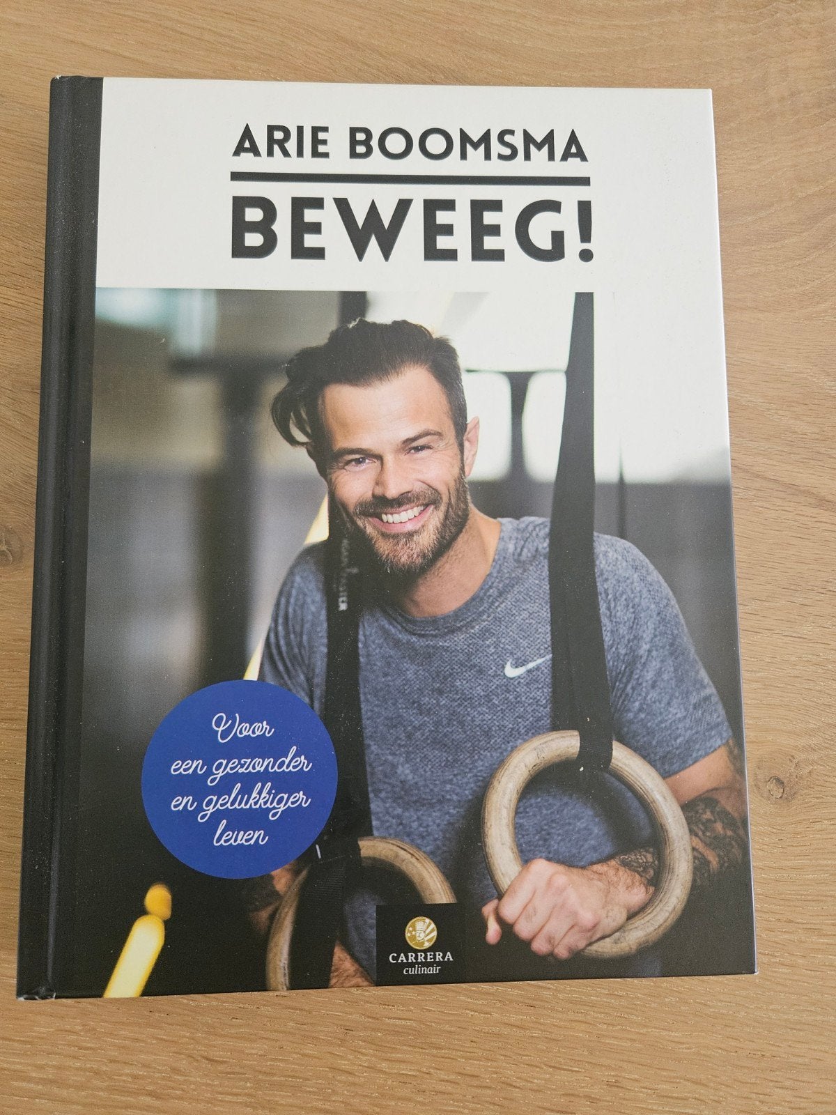 Arie Boomsma Beweeg! Voor een gezonder en gelukkiger leven, Ophalen of Verzenden, Zo goed als nieuw, Gezondheid en Conditie, Arie Boomsma
