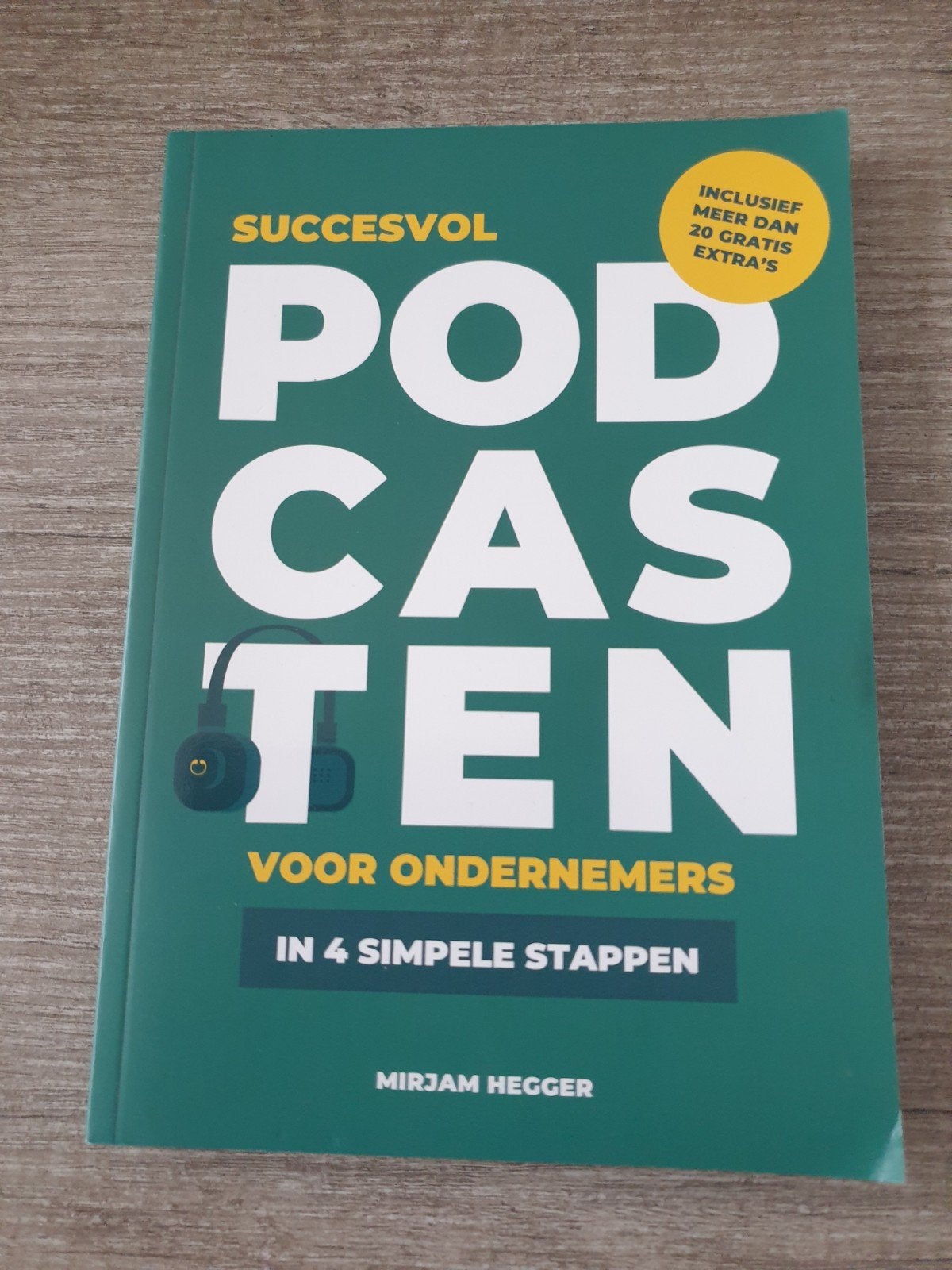 Succesvol Podcasten voor Ondernemers - Mirjam Hegger, Boeken, Ophalen of Verzenden, Gelezen