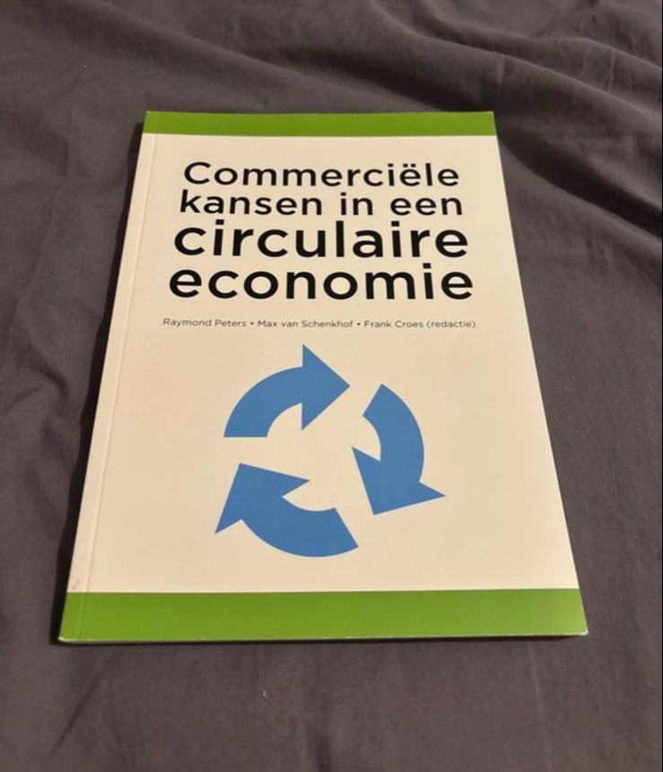 Commerciële Kansen in een Circulaire Economie, Ophalen of Verzenden, Gamma, Zo goed als nieuw, HBO