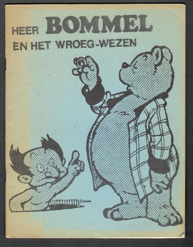 Bommel en Tom Poes - HEER BOMMEL EN HET WROEG-WEZEN 1974., Ophalen of Verzenden, Olivier B, Bommel en Tom Poes, Gebruikt, Boek of Spel