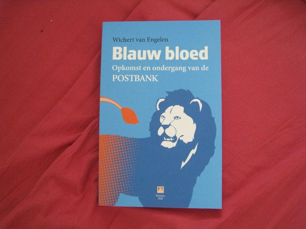 Blauw bloed: opkomst en ondergang van de Postbank, Nieuw, Ophalen of Verzenden, Management, Wichert Engelen