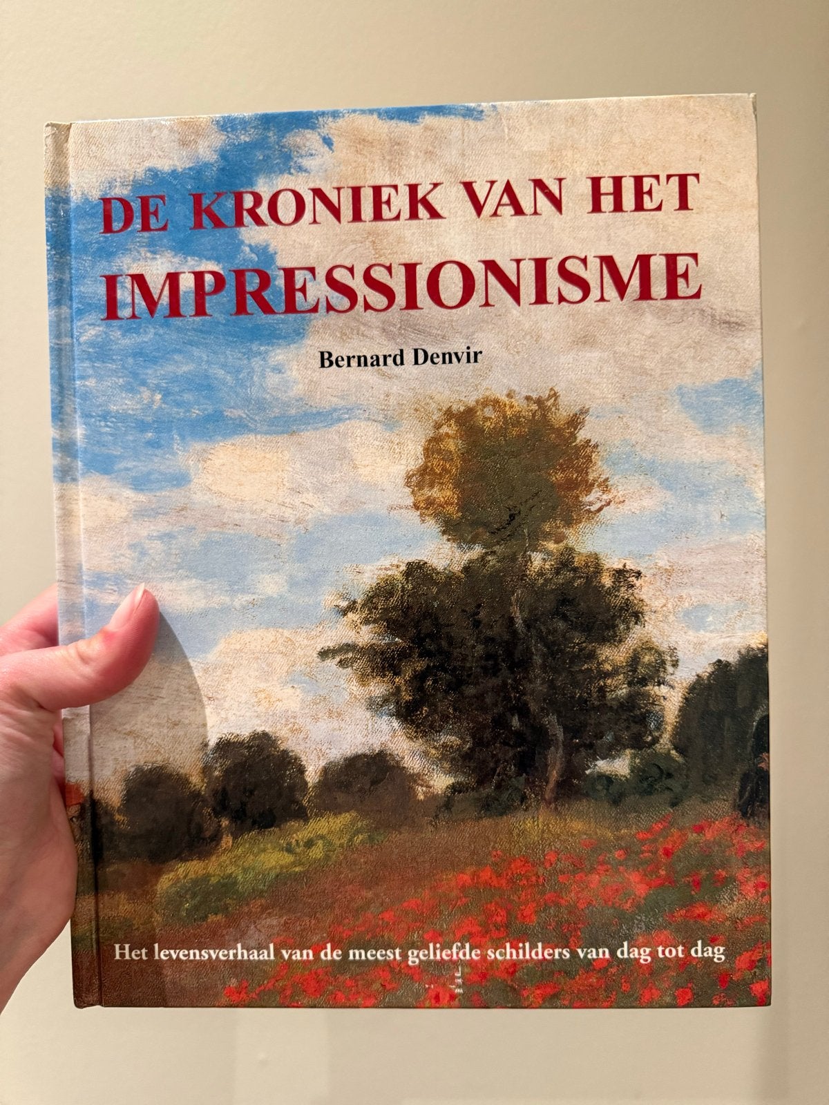 De Kroniek van het Impressionisme - Bernard Denvir, Boeken, Ophalen of Verzenden, Gelezen, Overige onderwerpen