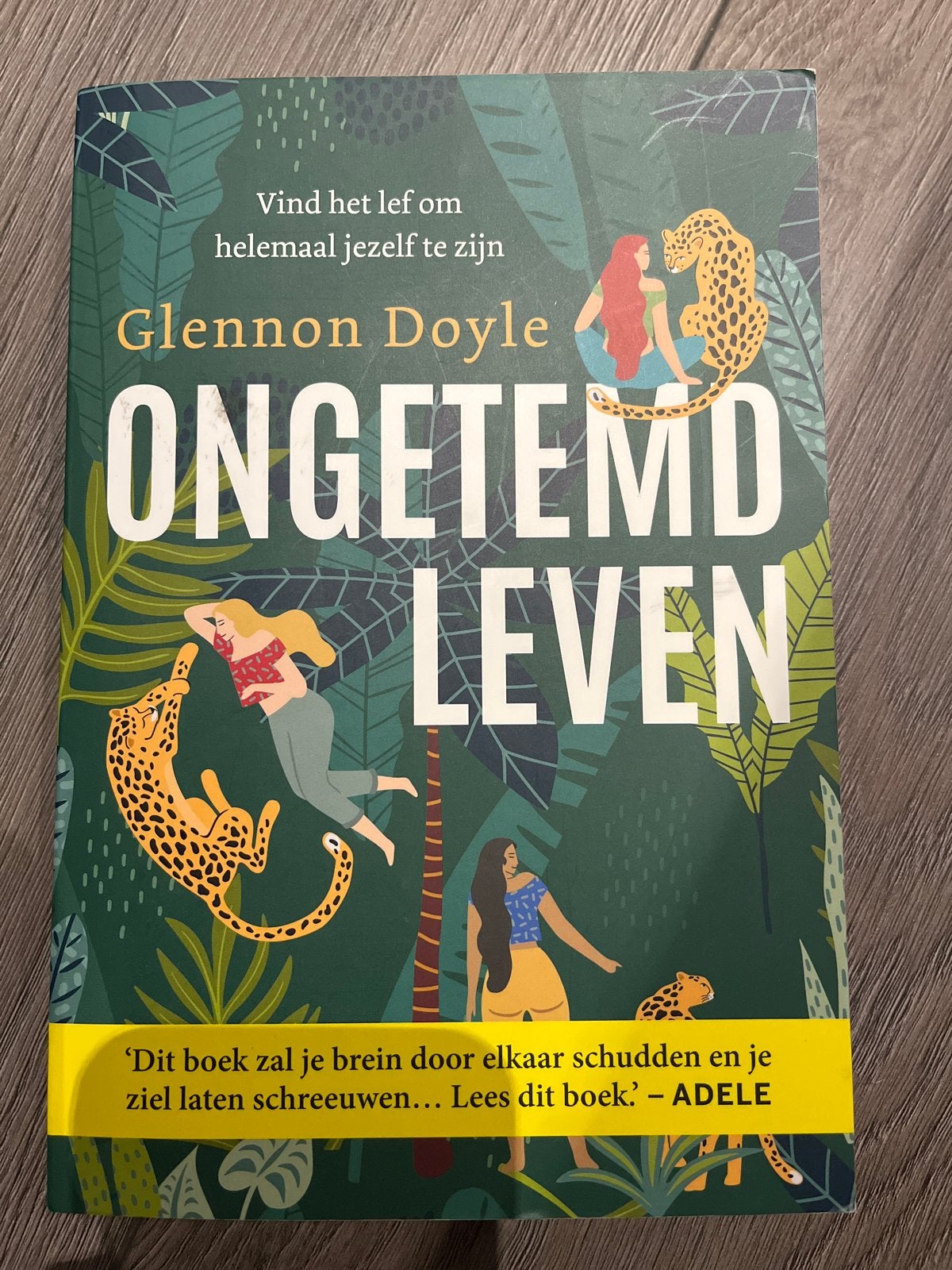 Glennon Doyle - Ongetemd leven, Persoonlijkheidsleer, Ophalen of Verzenden, Zo goed als nieuw, Glennon Doyle
