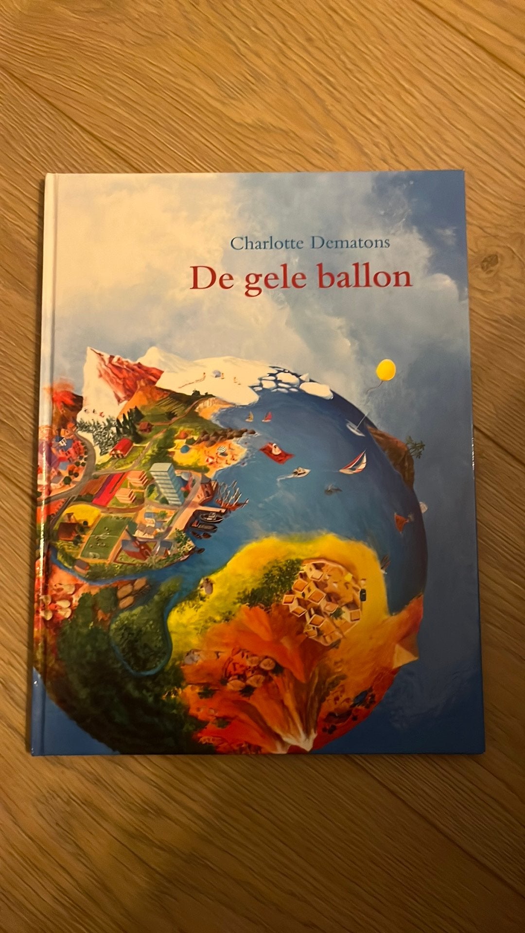 De gele ballon van Charlotte Dematons, Ophalen of Verzenden, Zo goed als nieuw