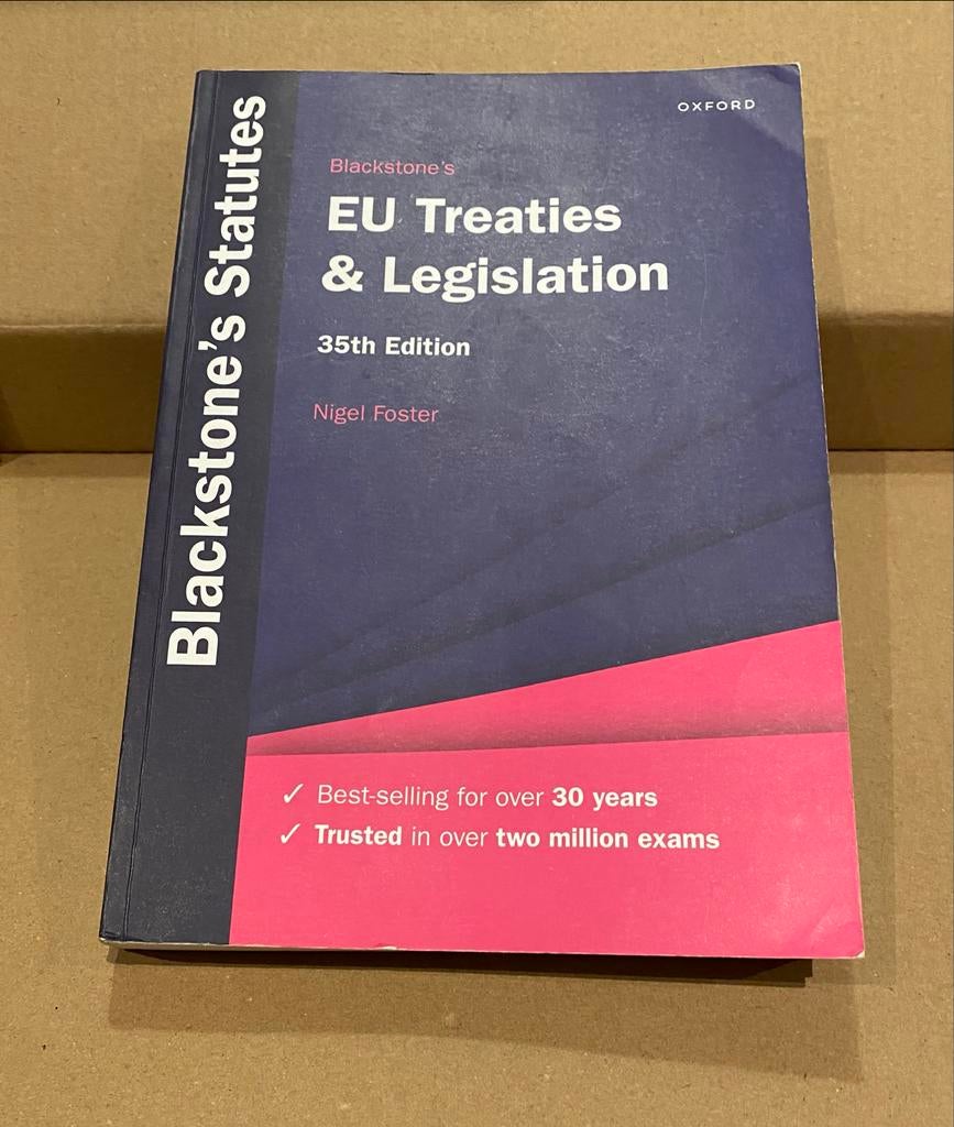 Blackstone's EU Treaties & Legislation 35e editie, Ophalen of Verzenden, Gamma, Zo goed als nieuw, WO