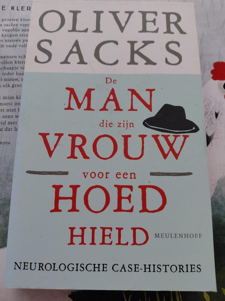 Oliver Sacks - De man die zijn vrouw voor een hoed hield, Gelezen, Ophalen of Verzenden, Ontwikkelingspsychologie, Oliver Sacks