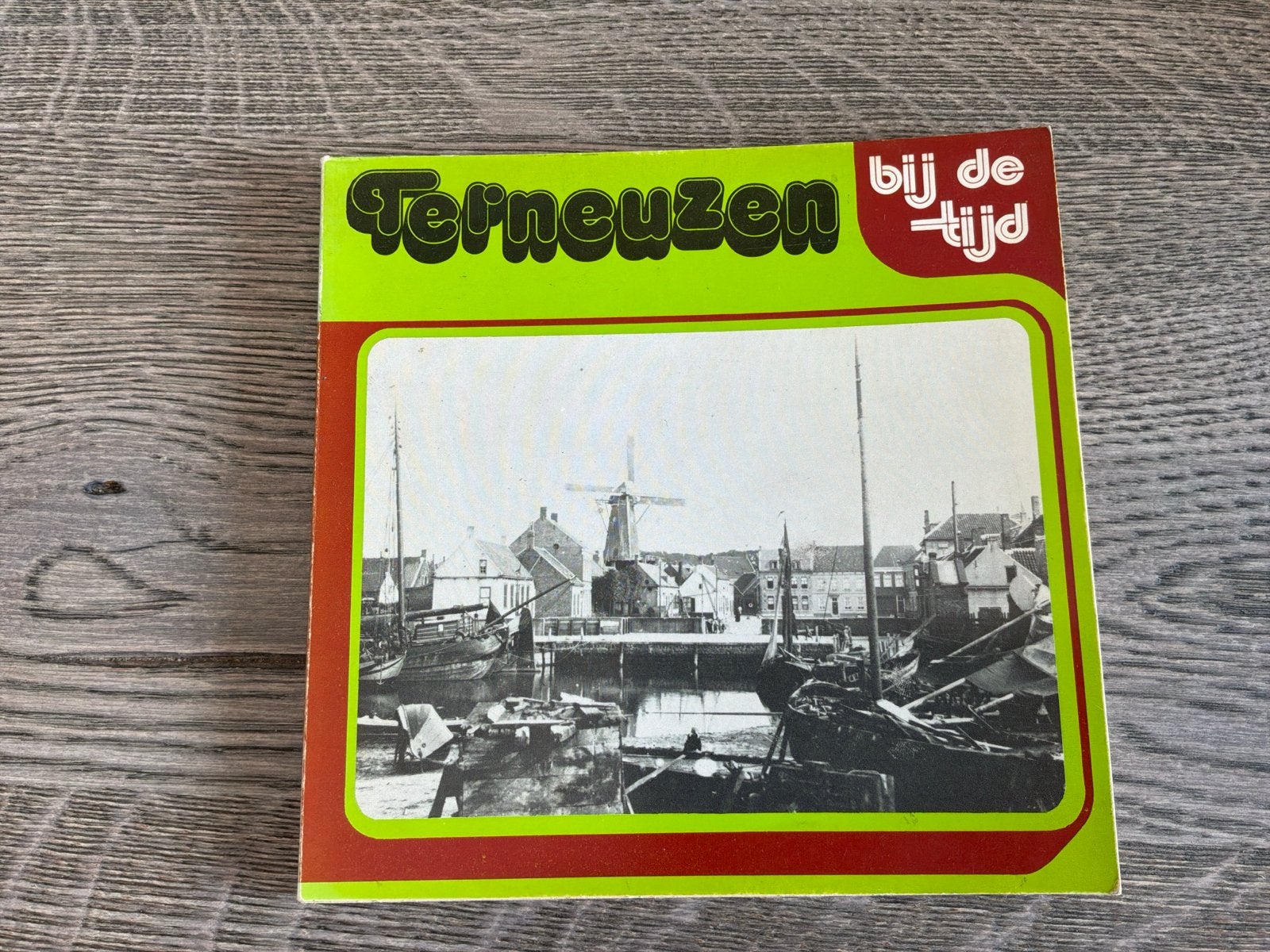 Terneuzen bij de tijd - Historisch Boek, Boeken, Ophalen of Verzenden, 20e eeuw of later, Zo goed als nieuw