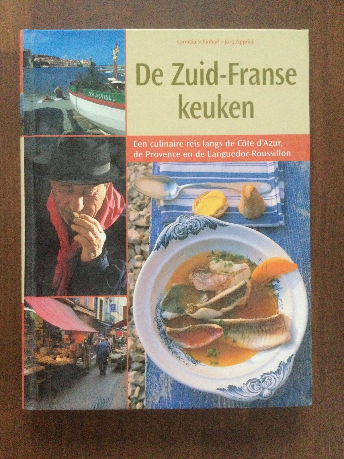 De Zuid-Franse keuken. Culinaire reis langs de Côte d’Azur, Ophalen of Verzenden, Nieuw, Frankrijk