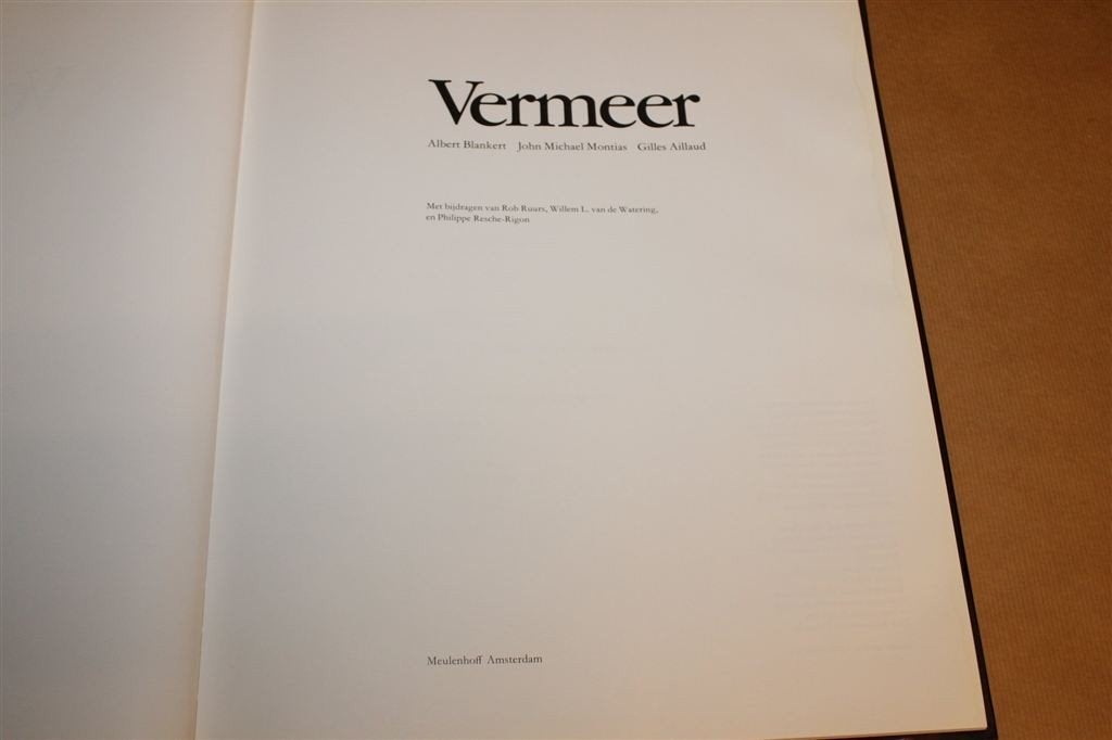 Vermeer — Leven, Werk & Oeuvrecatalogus 1632-1675, Ophalen of Verzenden, Gelezen