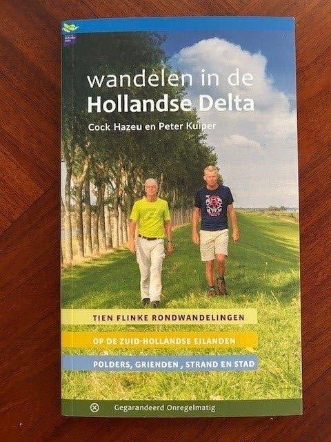Wandelen in de Hollandse Delta - Cock Hazeu NEW, Ophalen of Verzenden, Nieuw, Overige typen