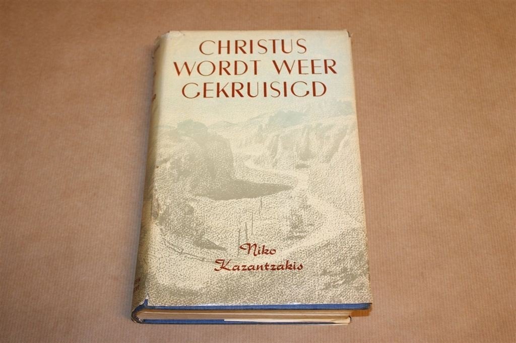 Christus wordt weer Gekruisigd — Kazantzakis, 1951 1e Druk, Boeken, Ophalen of Verzenden, Gelezen