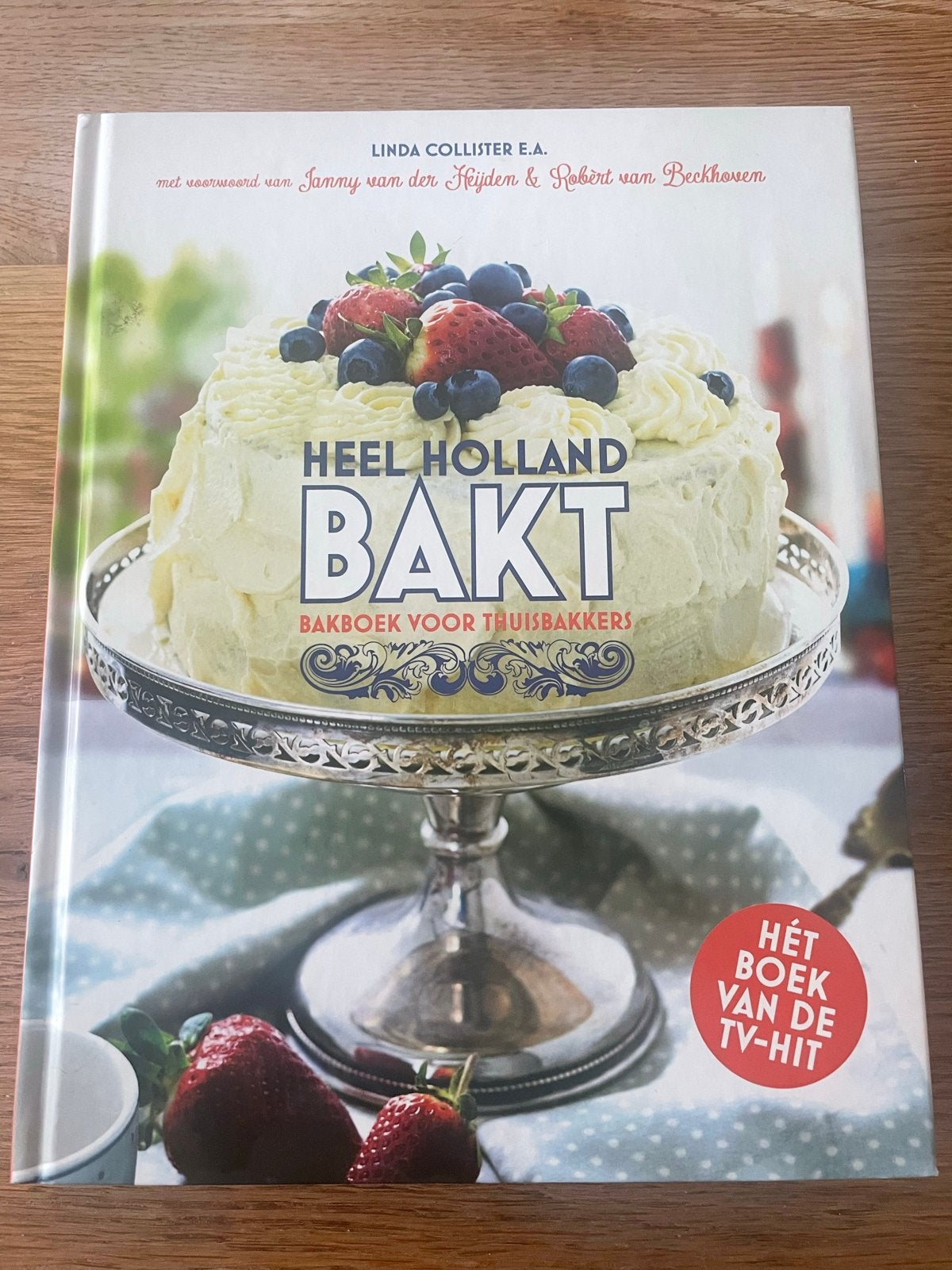 Heel Holland Bakt Bakboek voor Thuisbakkers, Boeken, Ophalen of Verzenden, Zo goed als nieuw, Nederland en België, Taart, Gebak en Desserts