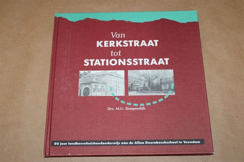 Van Kerkstraat tot Stationstraat. Afina, Veendam., Ophalen of Verzenden, Gelezen
