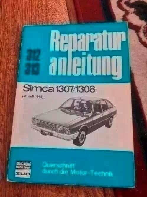 Simca 1307/1308 Reparaturanleitung (ab Juli 1975), Ophalen of Verzenden