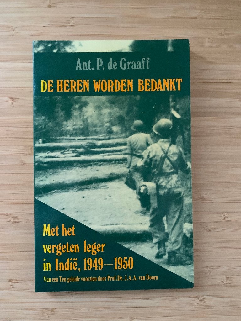 De Heren Worden Bedankt A. P. De Graaff, Boeken, Ophalen of Verzenden, 1945 tot heden, Gelezen, Landmacht